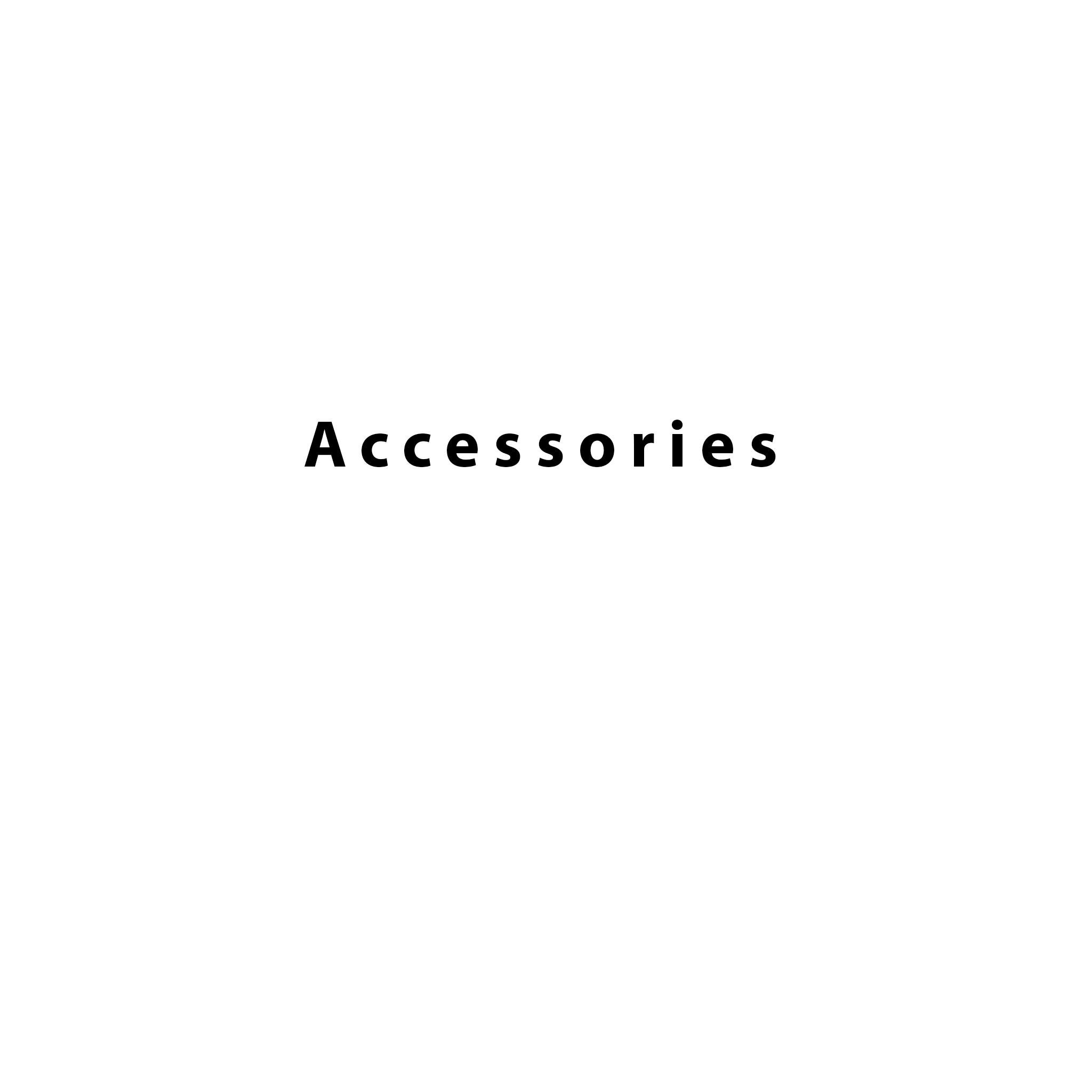 Accessories